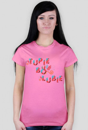 tupie bo lubie