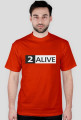 2 ALIVE