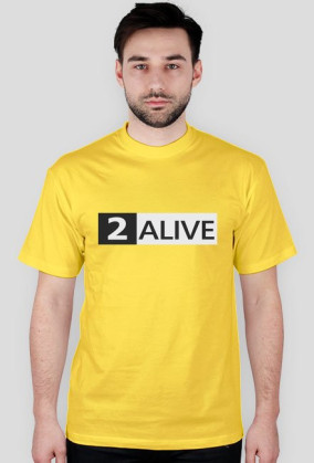 2 ALIVE