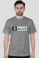 2 ALIVE