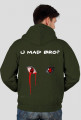 Bluza "U MAD BRO?"