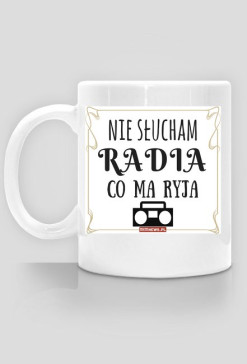 Nie słucham radia co ma RYJA