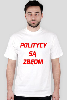 ---Politycy Są Zbędni---
