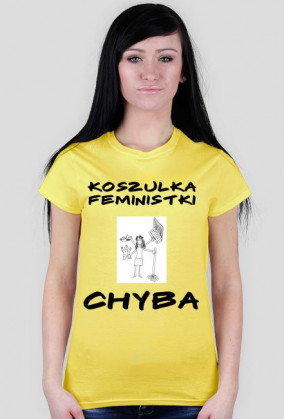 Koszulka Feministki... Chyba 4