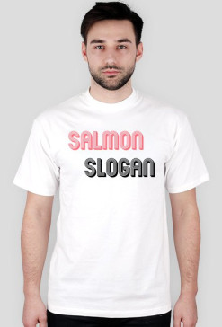 SALMON SLOGAN