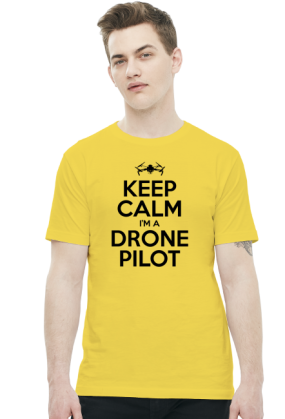 KEEP CALM I'M DRONE PILOT