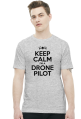 KEEP CALM I'M DRONE PILOT