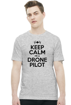 KEEP CALM I'M DRONE PILOT