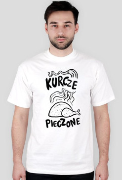 kurcze pieczone śmieszna koszulka