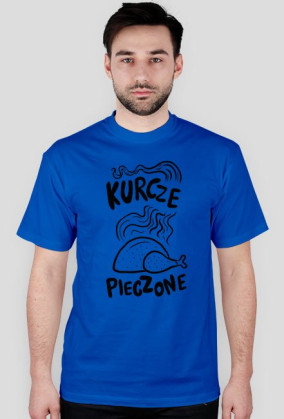 kurcze pieczone śmieszna koszulka
