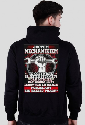 jestem  mechanikiem bluza