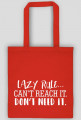 Torba bawełniana z nadrukiem: Lazy rule... Can't reach it. Don't need it. - poppyfield