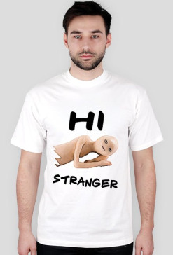Koszulka " HI STRANGER "