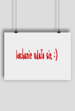 kochanie udało się