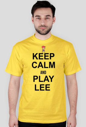 KEEP CALM AND PLAY LEE
