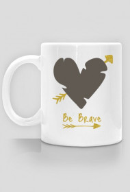 Kubek Be Brave
