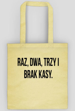 Raz, dwa, trzy i brak kasy.
