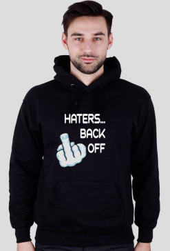 Bluza męska "Haters back off" - DShop