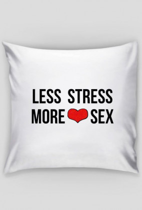 Poduszka "Less stress" - DShop