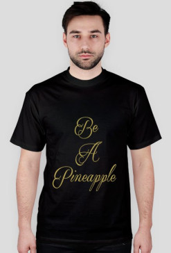 KOSZULKA BE A PINEAPPLE