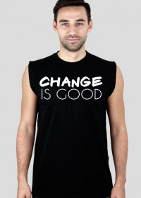 Koszulka na ramiączkach "Change is good" - DShop