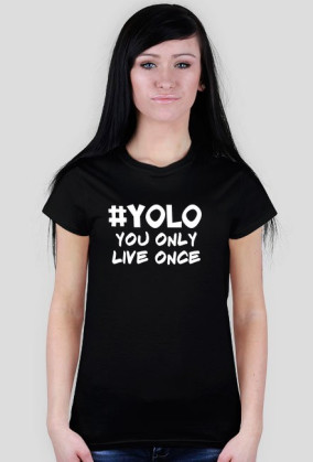 Koszulka damska "#Yolo" - DShop
