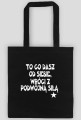 Torba "To co dasz"