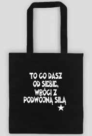 Torba "To co dasz"