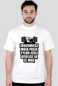 ROZUMIESZ MOJĄ PASJĘ