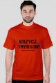 Krzycz Trybson! T-Shirt
