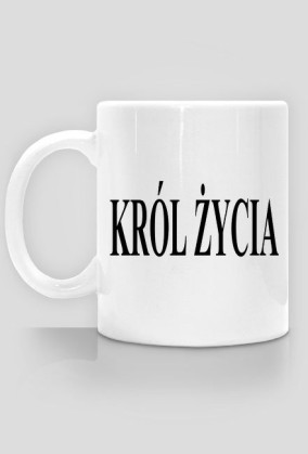 KUBEK KRÓL ŻYCIA