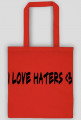 I LOVE HATERS 
