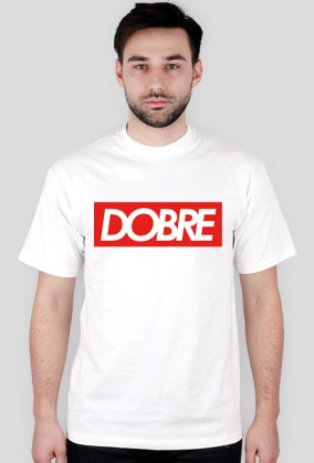 "DOBRE"