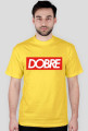 "DOBRE"