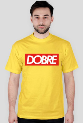 "DOBRE"