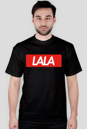 "LALA"