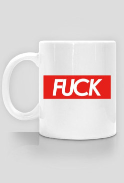 "FUCK"
