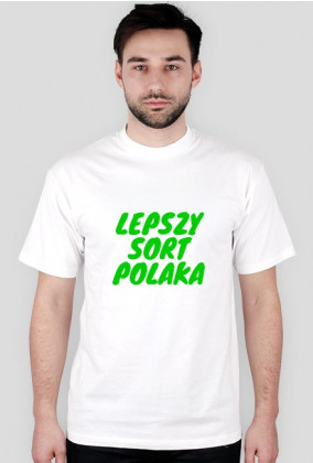Koszulka Lepszy Sort Polaka