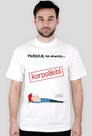 KorpoRebl: Nie dowożę