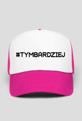 #tymbarzdziej