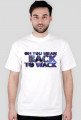 BACK TO WACK?