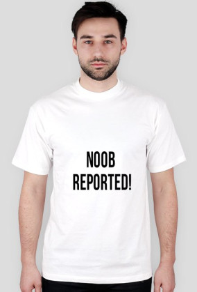 NOOB REPORTED!
