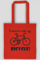 Torba I want to ride my bicycle
