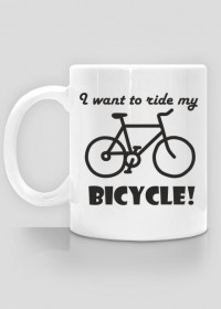 Kubek I want to ride my bicycle