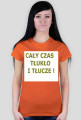 Cały czas tłukło!