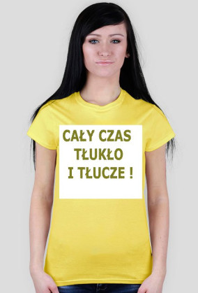 Cały czas tłukło!