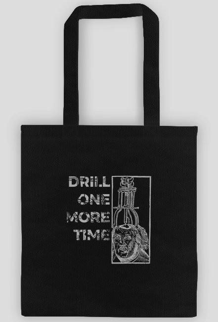 Totentanz :: Drill one more time - torba na zakupy