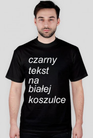 biały tekst czarny tekst na białej koszulce na czarnej koszulce