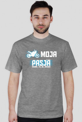 MOJA PASJA - koszulka męska