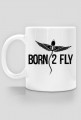 AeroStyle - kubek "Born to fly"